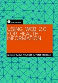 Using Web 2.0 for Health  Information